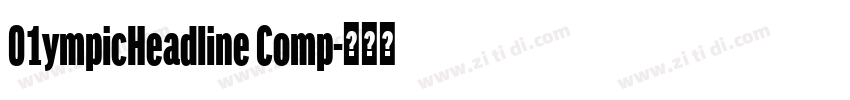 01ympicHeadline Comp字体转换